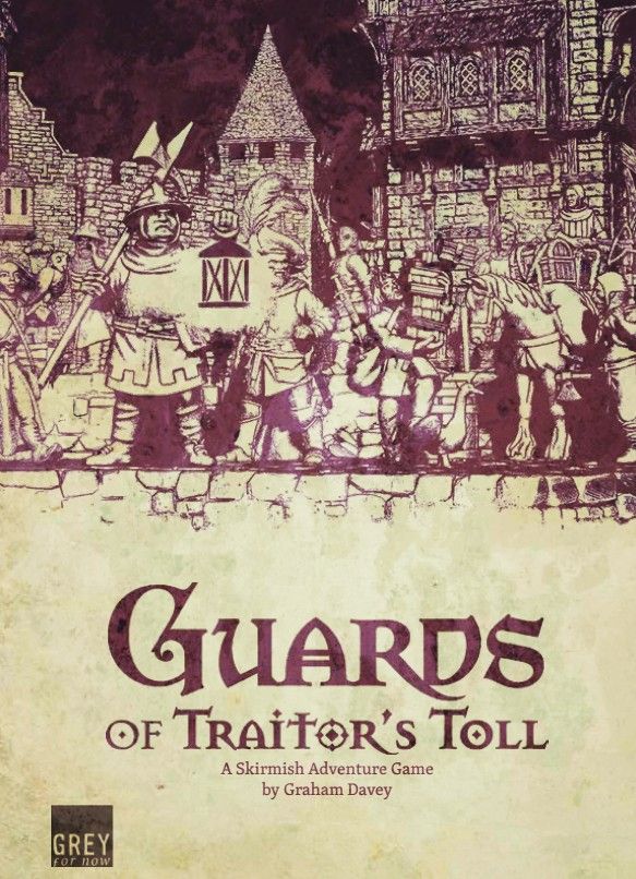 Guards of Traitor's Toll