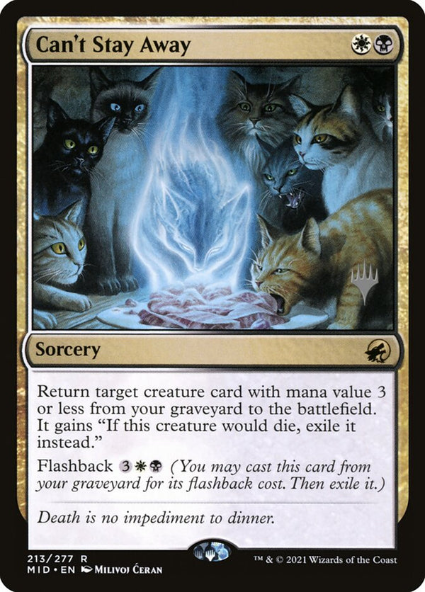 Can't Stay Away - Magic: The Gathering