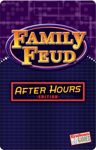 Family Feud: After Hours Edition