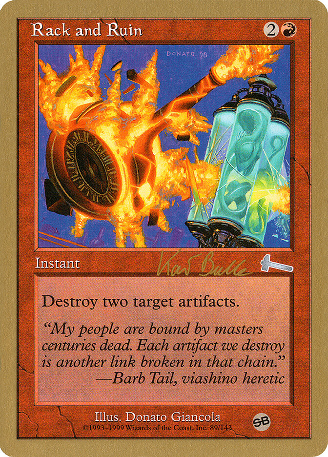 Rack and Ruin - 1999 Kai Budde (ULG) (SB)