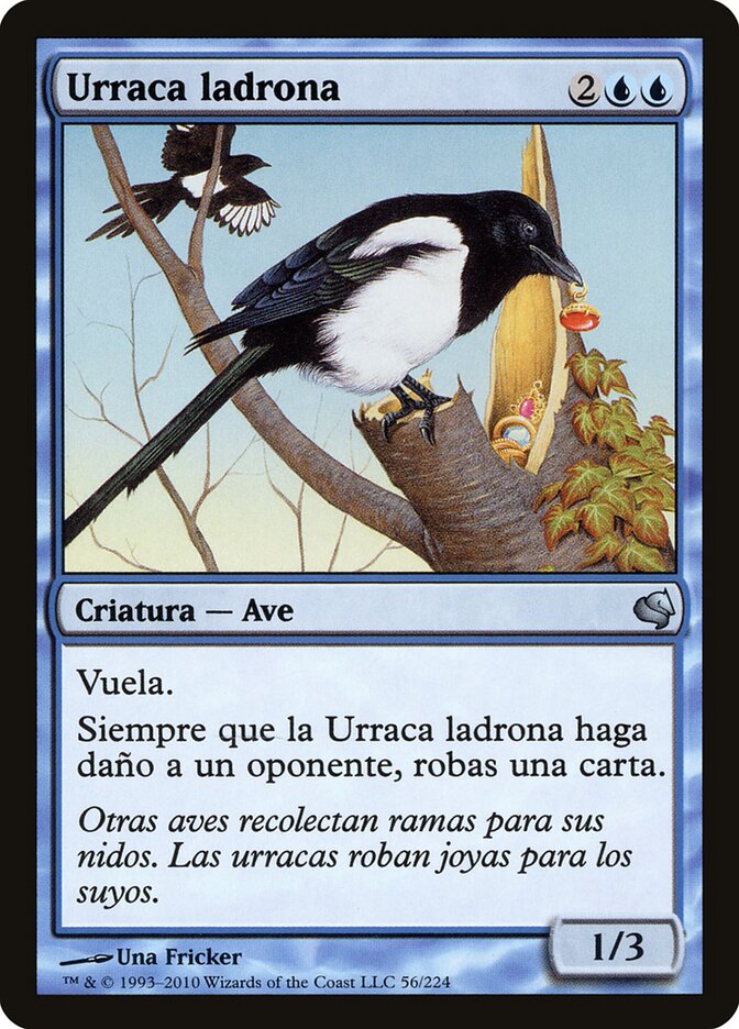 Thieving Magpie (Spanish) - "Urraca ladrona"