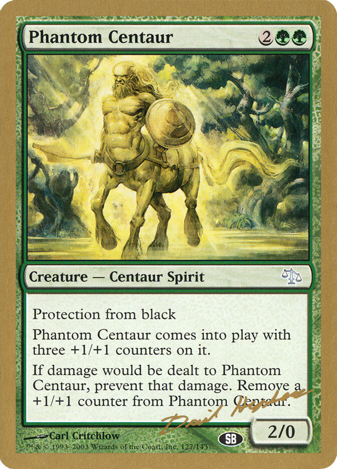 Phantom Centaur - 2003 Dave Humpherys (JUD) (SB)