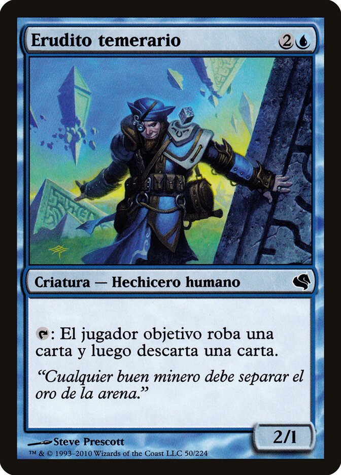 Reckless Scholar (Spanish) - "Erudito temerario"