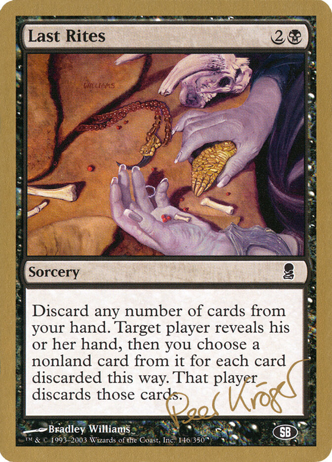 Last Rites - 2003 Peer Kroger (ODY) (SB)