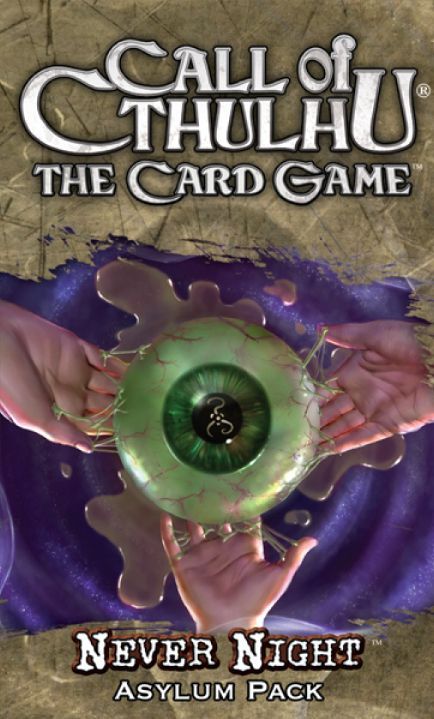 Call of Cthulhu: The Card Game – Never Night  Asylum Pack