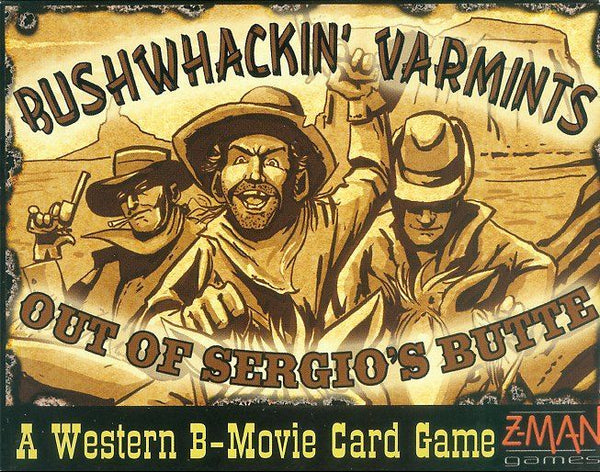 Bushwhackin' Varmints out of Sergio's Butte - Z-Man Games