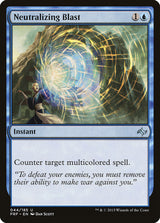 Neutralizing Blast - Magic: The Gathering