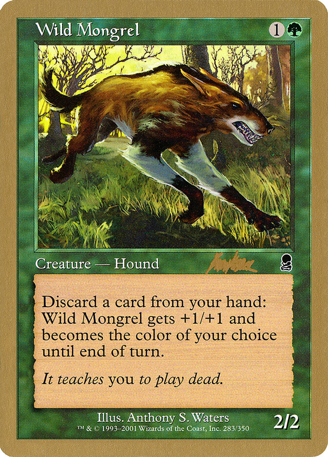 Wild Mongrel - 2002 Brian Kibler (ODY)