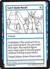 Can't Quite Recall - Magic: The Gathering