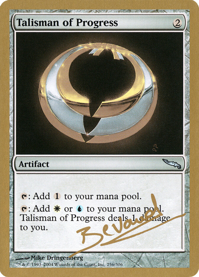 Talisman of Progress - 2004 Manuel Bevand (MRD)