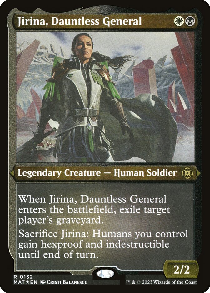 Jirina, Dauntless General (Foil Etched)