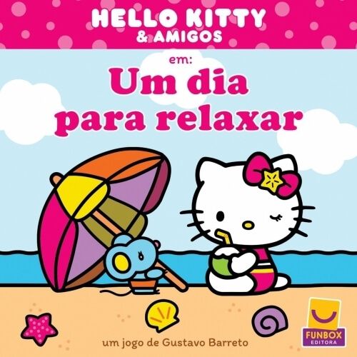 Hello Kitty & Amigos: Um dia para Relaxar