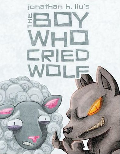The Boy Who Cried Wolf