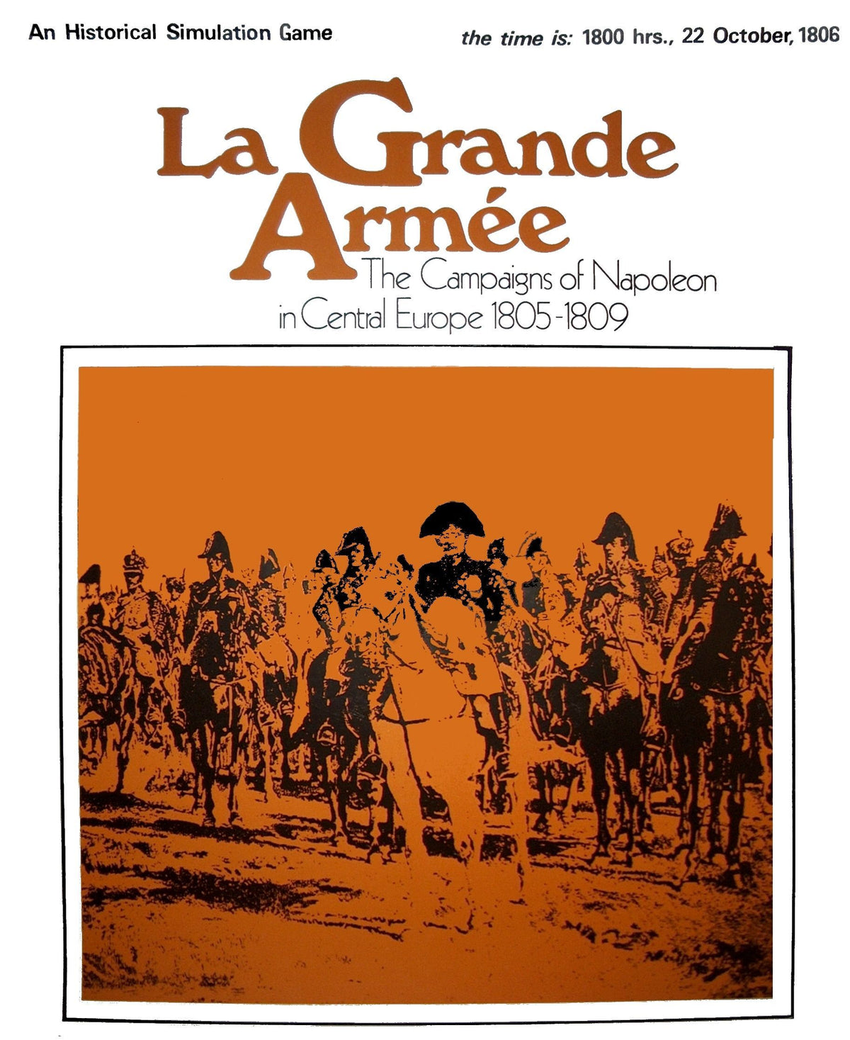 La Grande Armée: The Campaigns of Napoleon in Central Europe