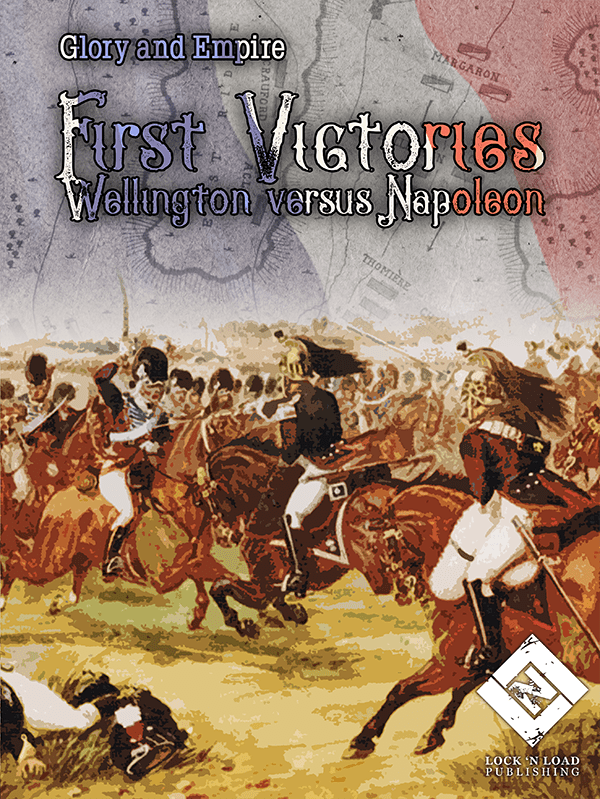 First Victories: Wellington versus Napoleon