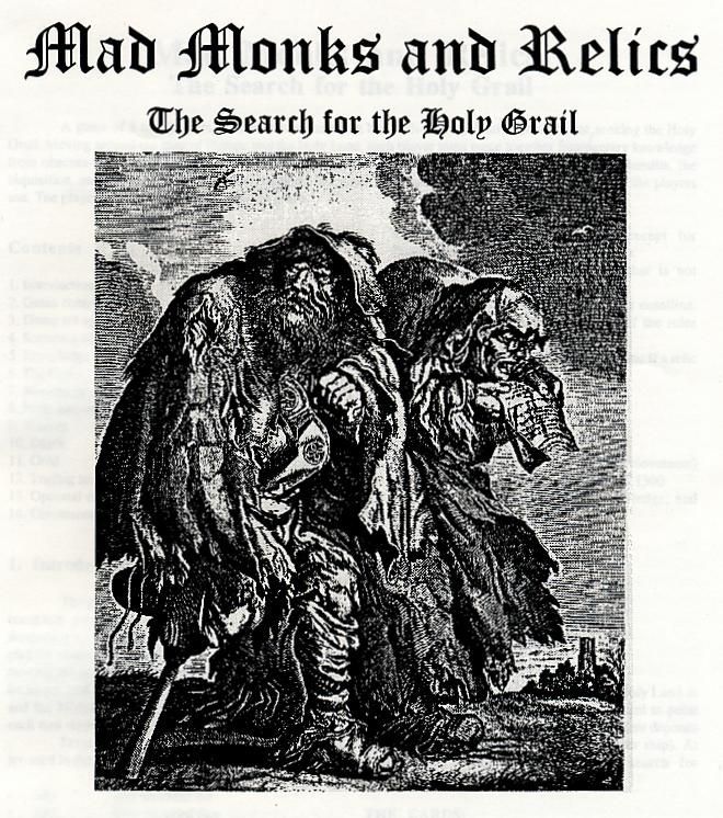 Mad Monks and Relics: The Search for the Holy Grail