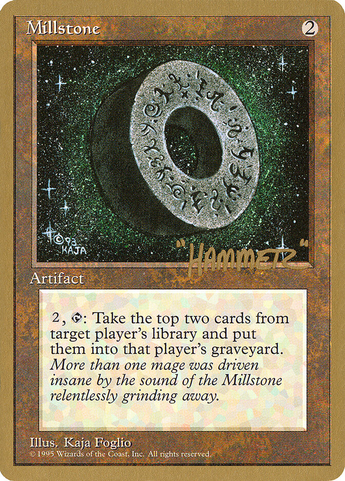 Millstone - 1996 Shawn "Hammer" Regnier (4ED)