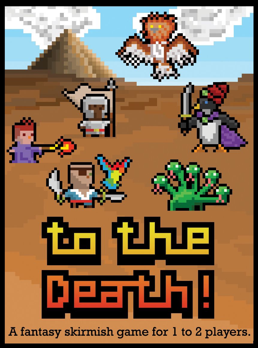 To the Death!