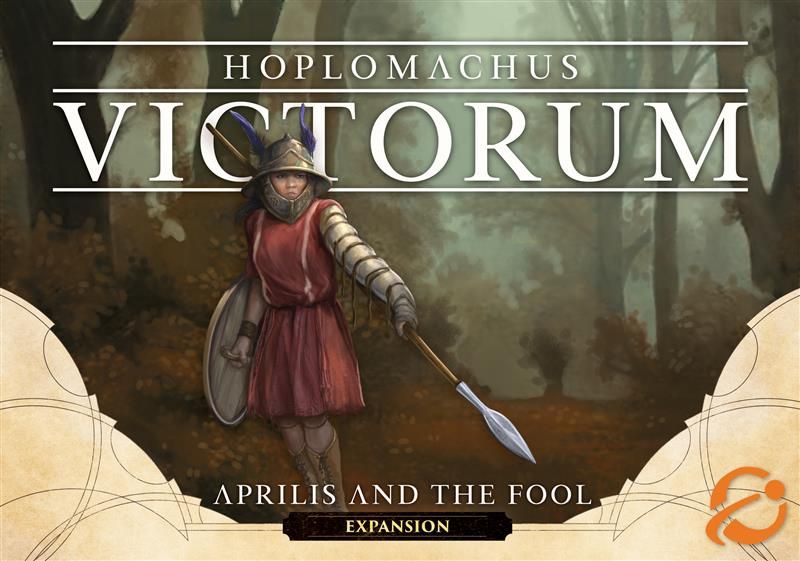Hoplomachus: Victorum – Aprilis and the Fool