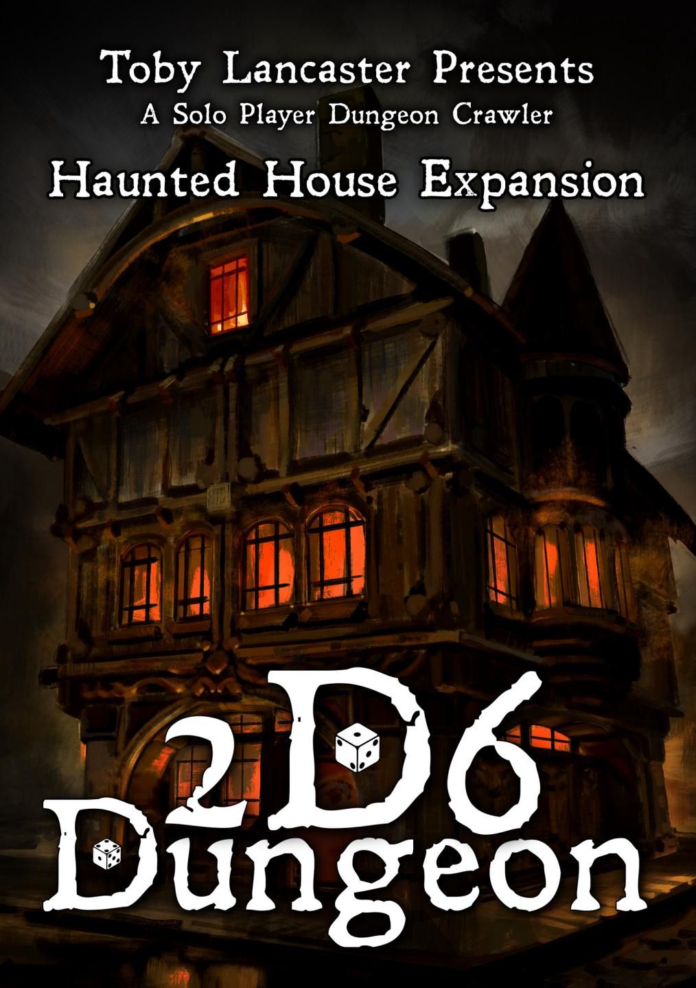 2D6 Dungeon: Haunted House Expansion
