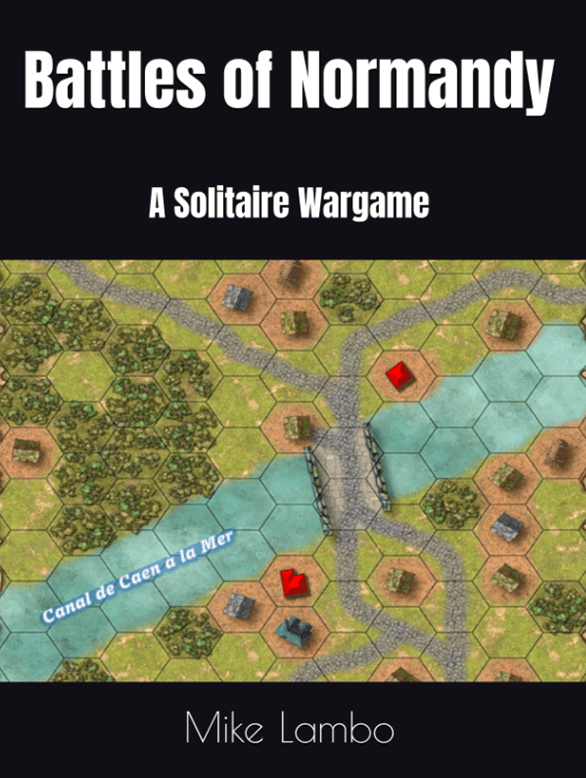 Battles of Normandy: A Solitaire Wargame