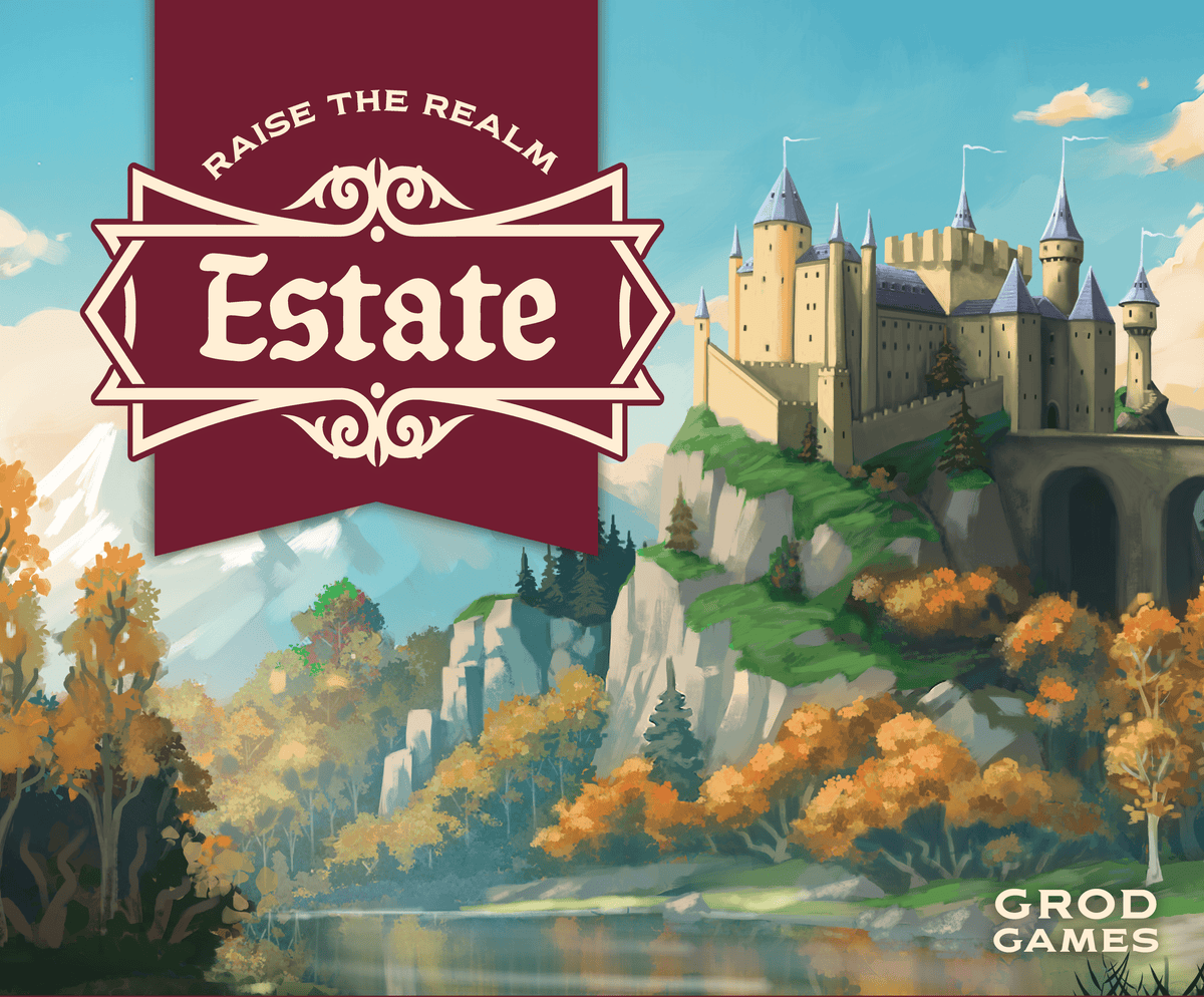 Estate: Raise the Realm