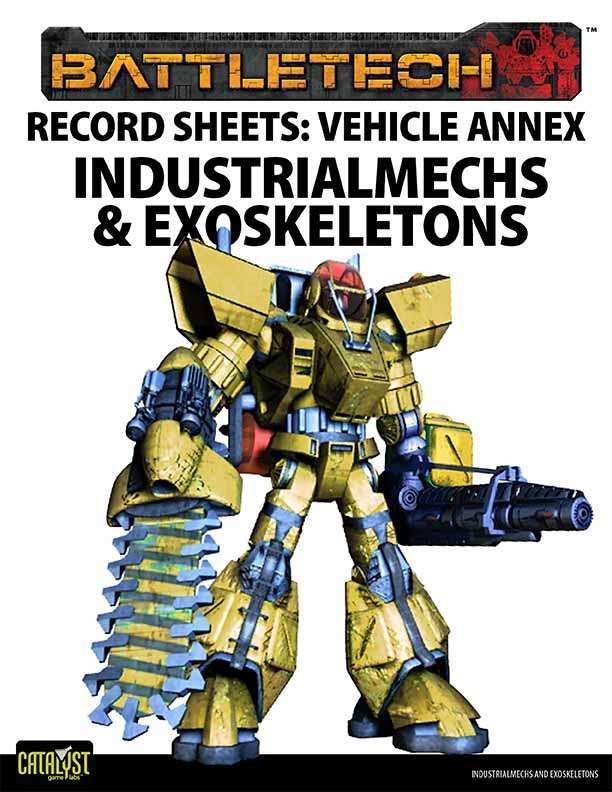 BattleTech: Record Sheets – Vehicle Annex: IndustrialMechs & Exoskeletons