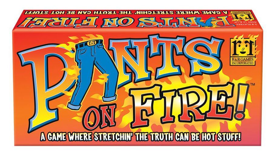 Pants on Fire!