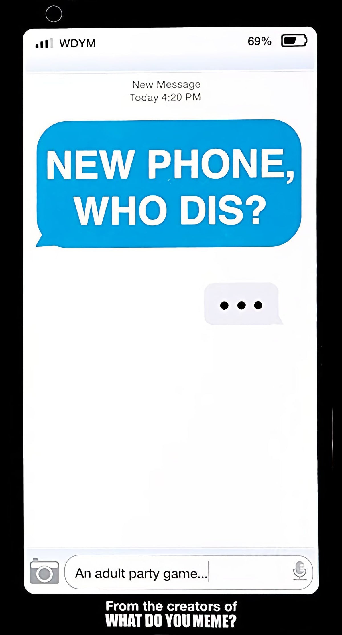New Phone, Who Dis?