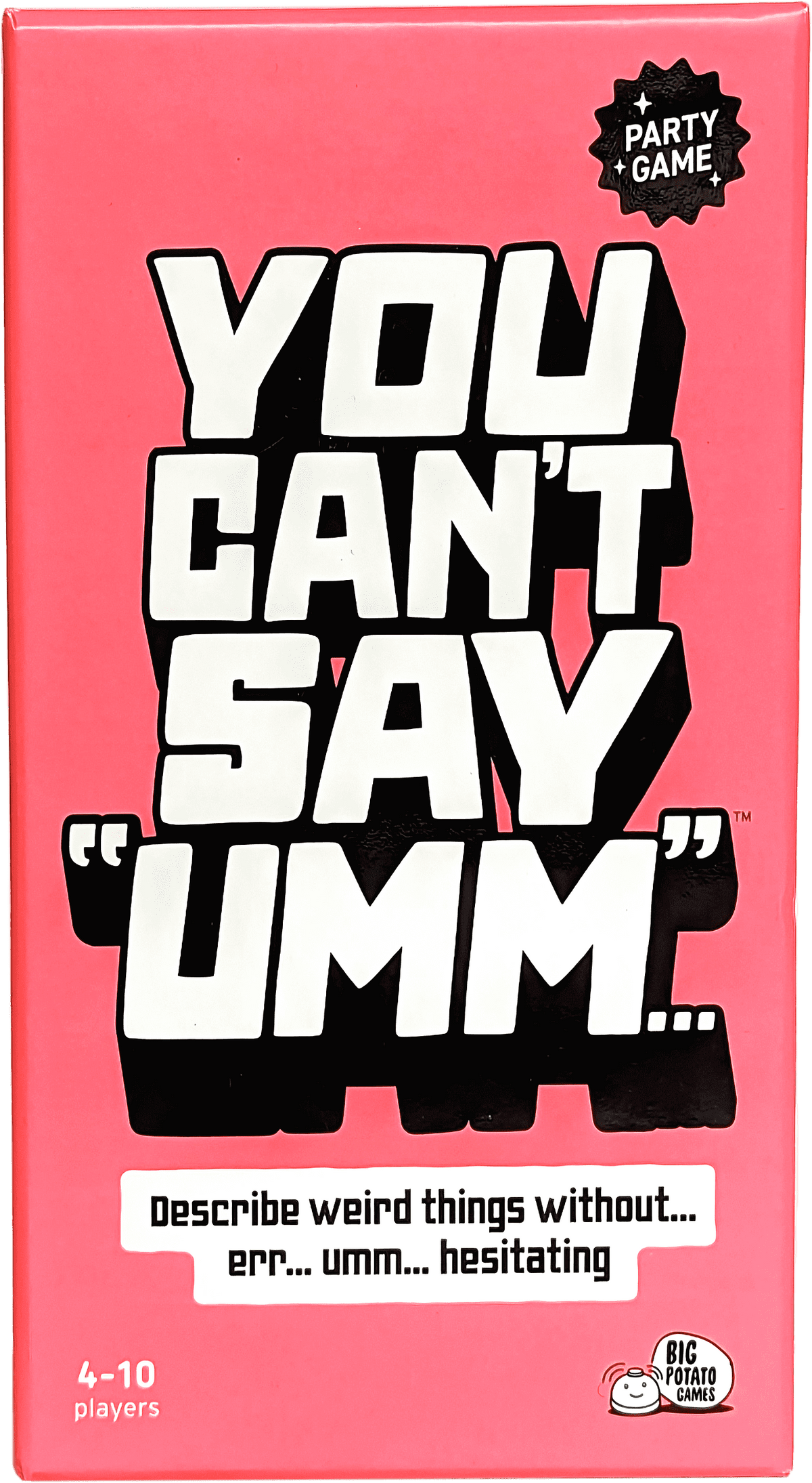 You Can't Say "Umm"