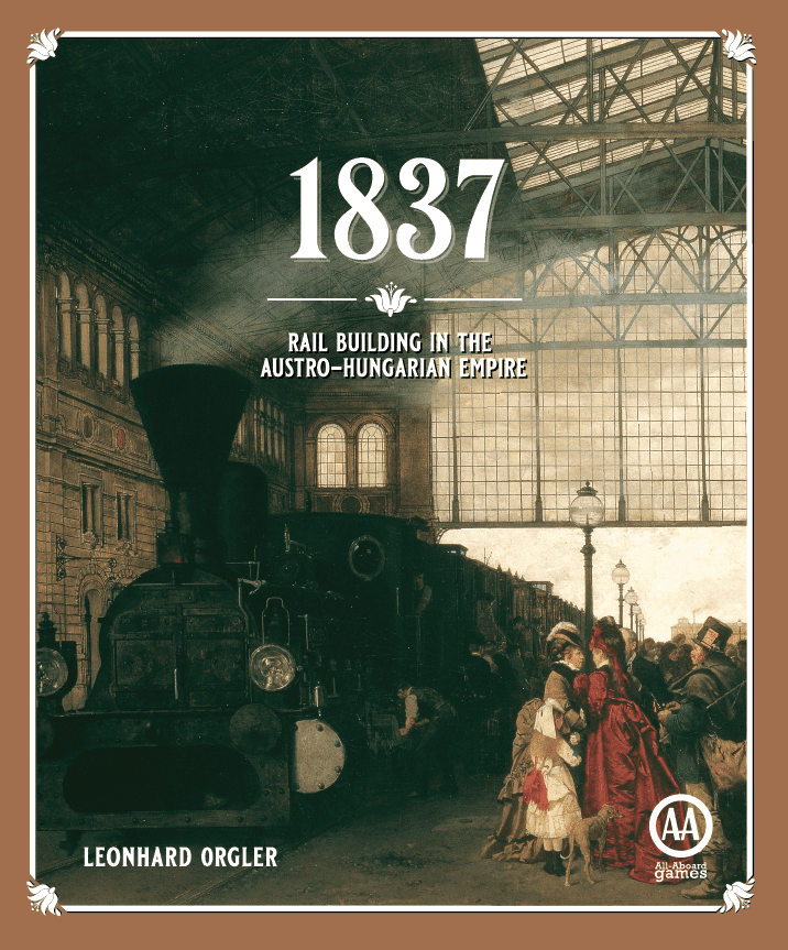 1837: Rail Building in the Austro-Hungarian Empire