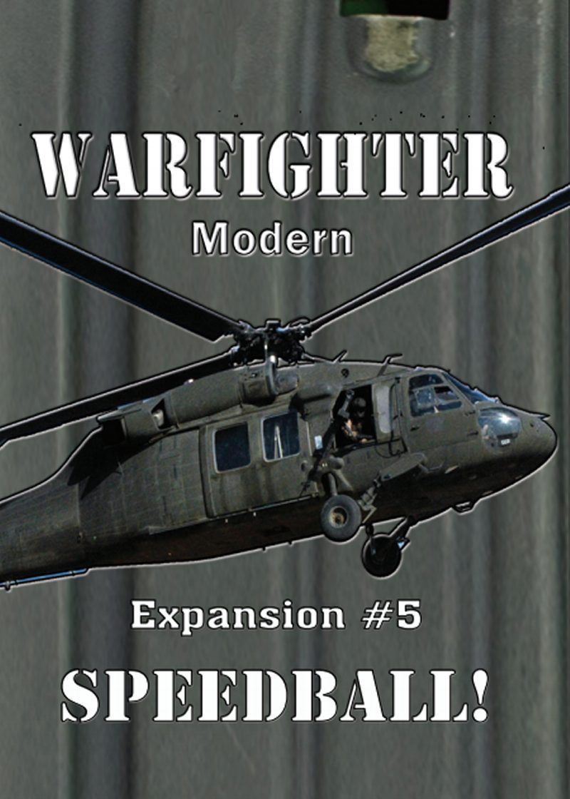 Warfighter: Expansion #5 – Speedball