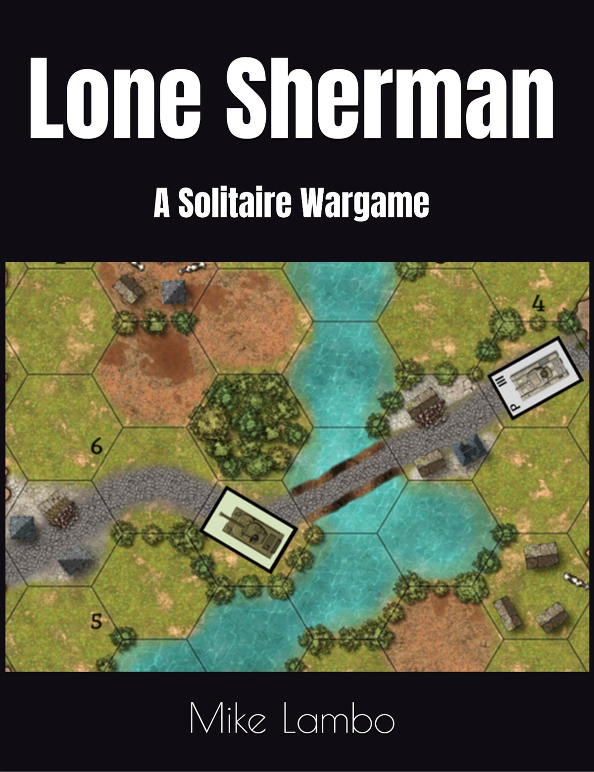 Lone Sherman: A Solitaire Wargame