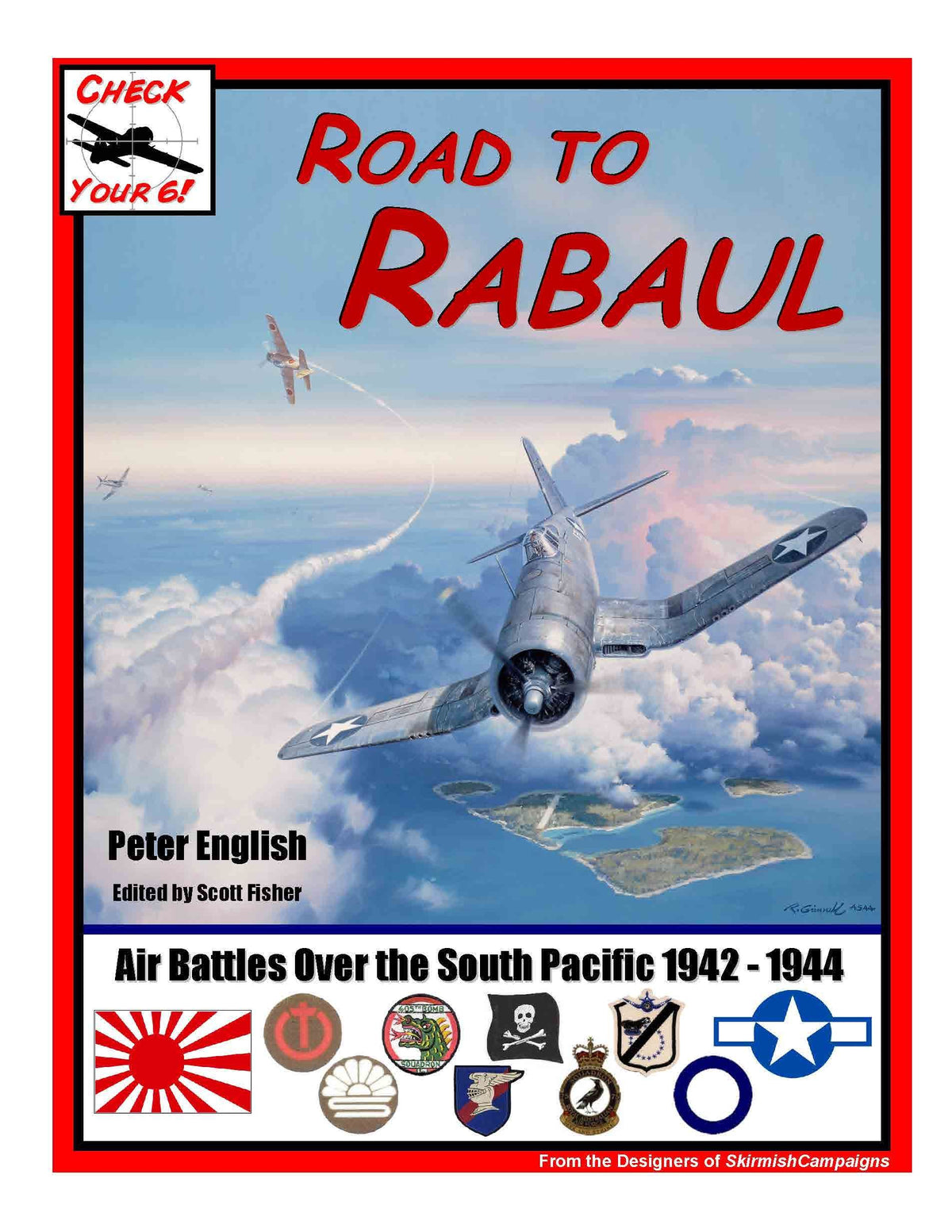 Check Your 6! Road to Rabaul