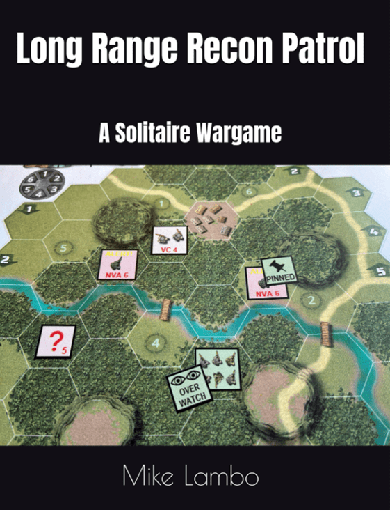 Long Range Recon Patrol: A Solitaire Wargame