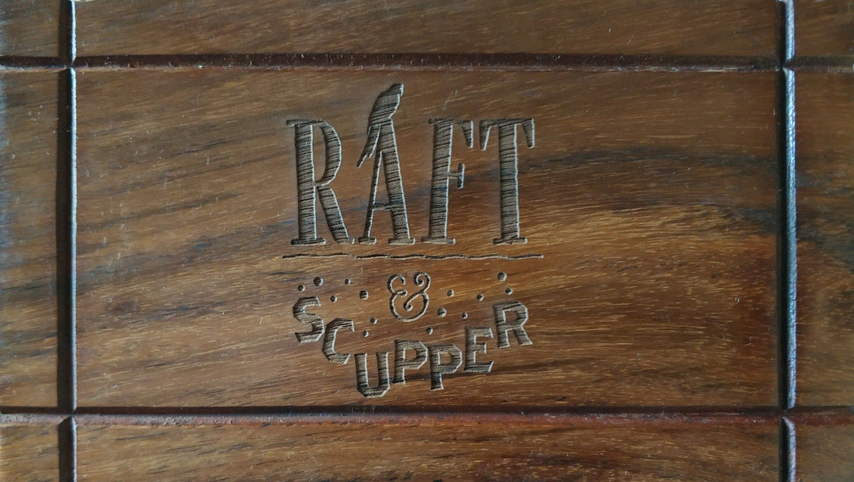 Raft & Scupper