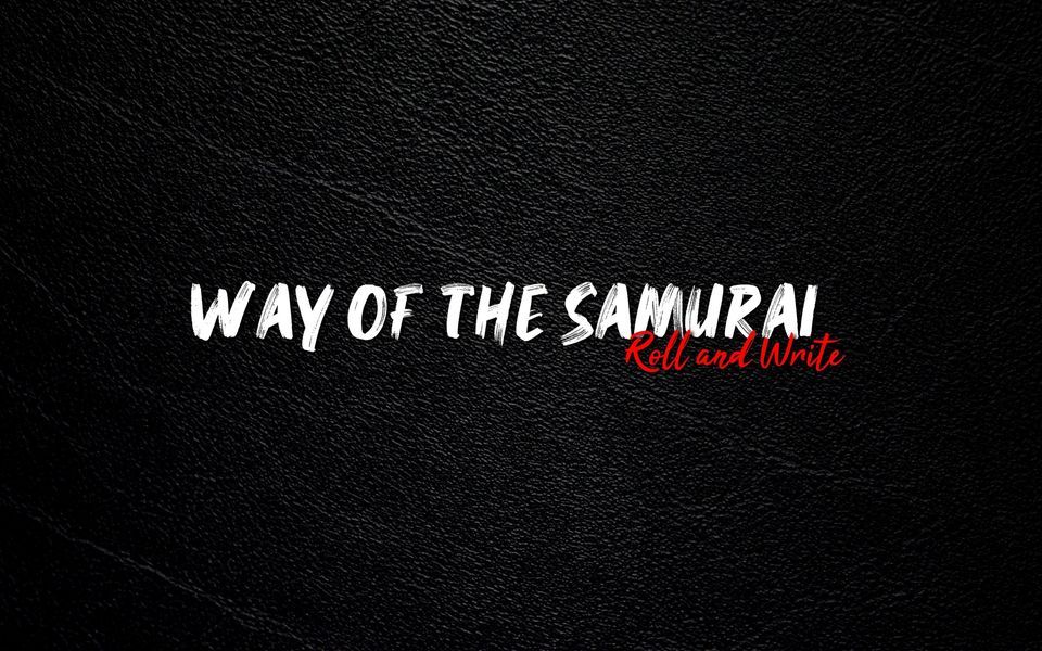 Way of the Samurai: Roll & Write