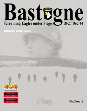 Bastogne: Screaming Eagles Under Siege 18-27 Dec '44