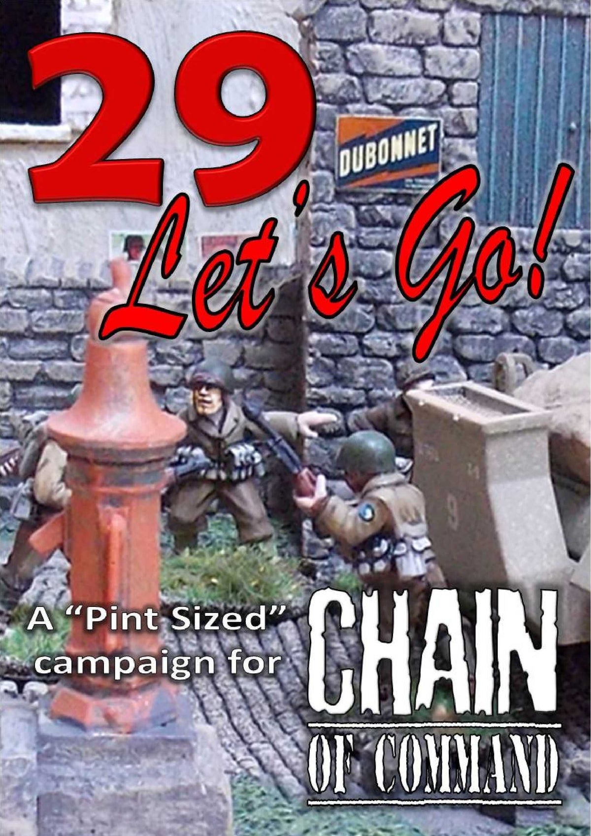 29 Let's Go!: A Pint Sized Campaign for Chain of Command