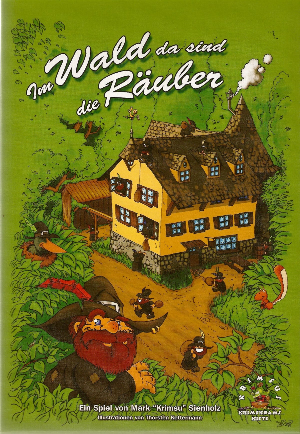 Im Wald da sind die Räuber