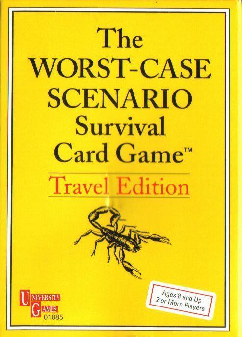 The Worst-Case Scenario Survival Card Game: Travel Edition