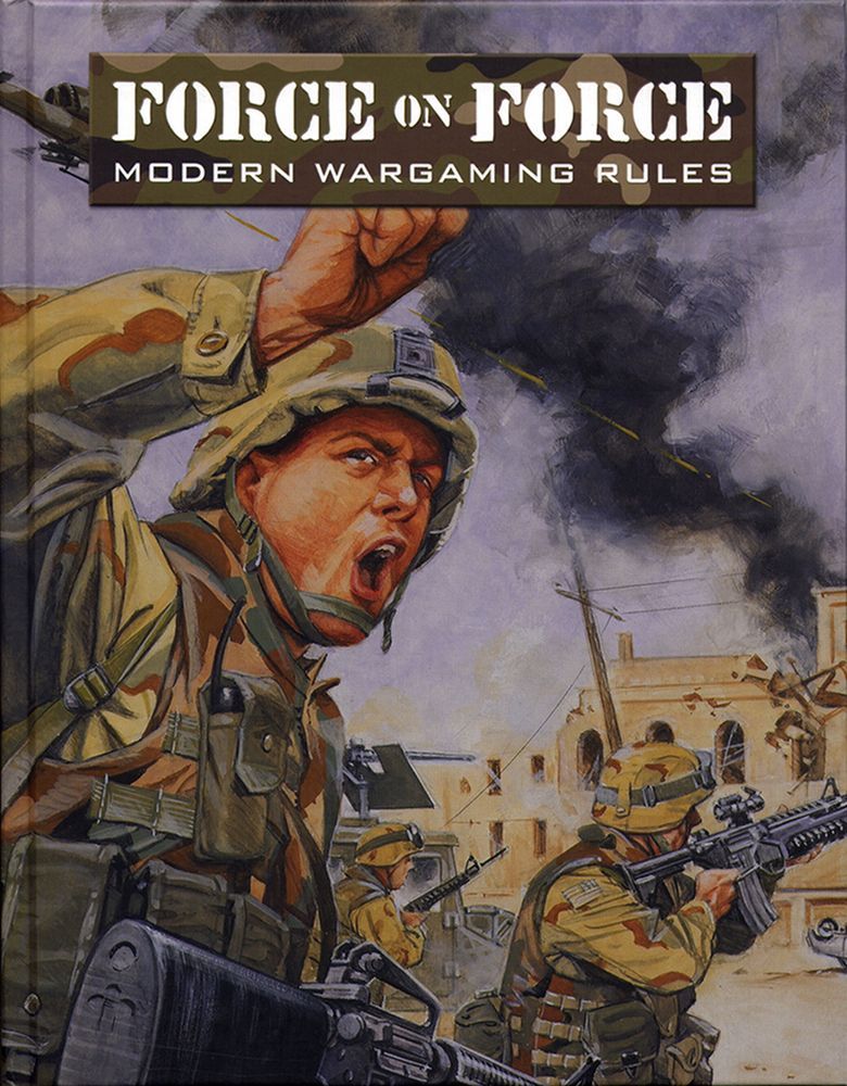 Force on Force: Modern Wargaming Rules