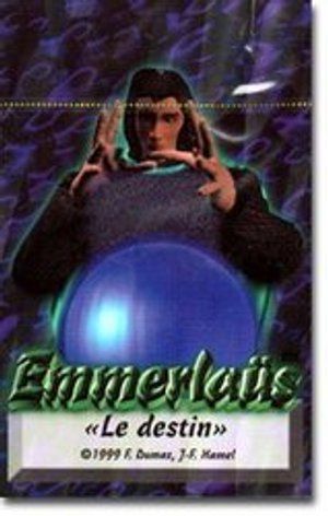 Emmerlaüs: Destiny
