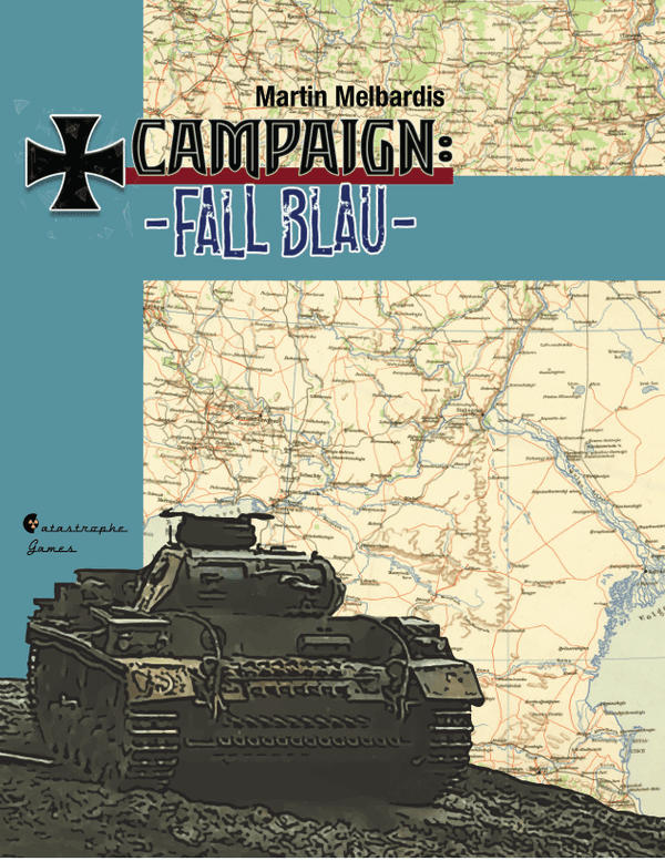 Campaign: Fall Blau - Catastrophe Games