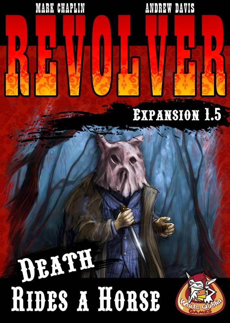 Revolver Expansion 1.5: Death Rides a Horse
