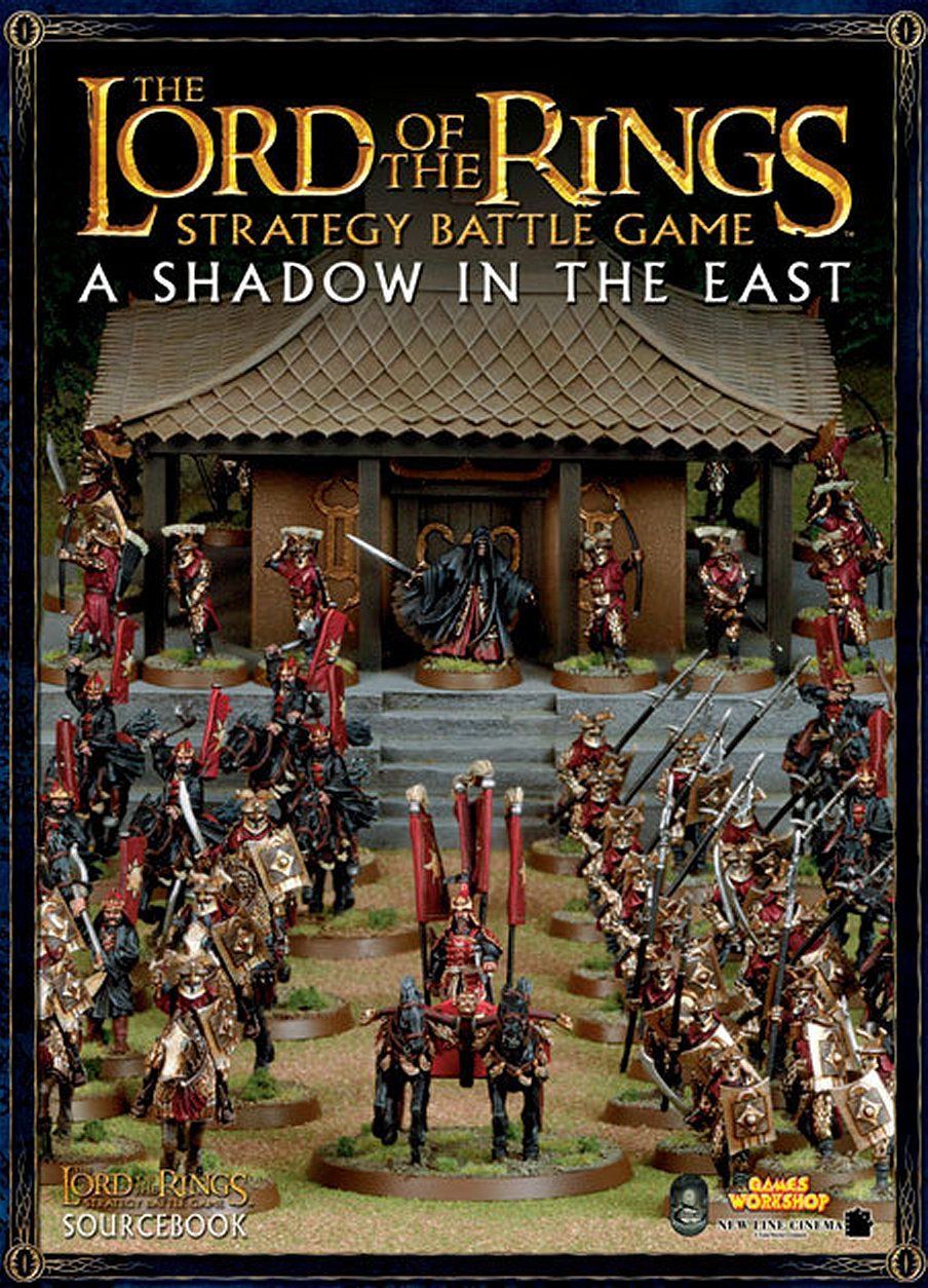 The Lord of the Rings Strategy Battle Game: A Shadow in the East