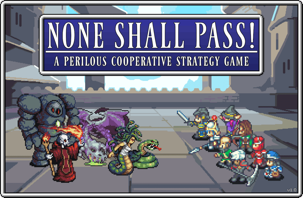 None Shall Pass!